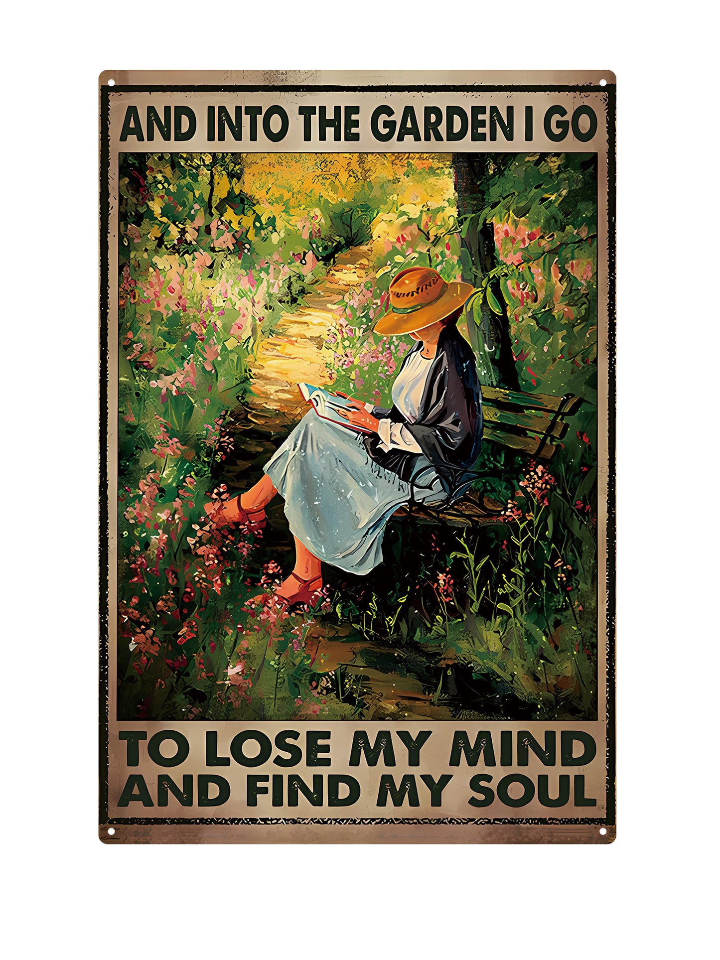 And into the garden - Metal Wall Sign