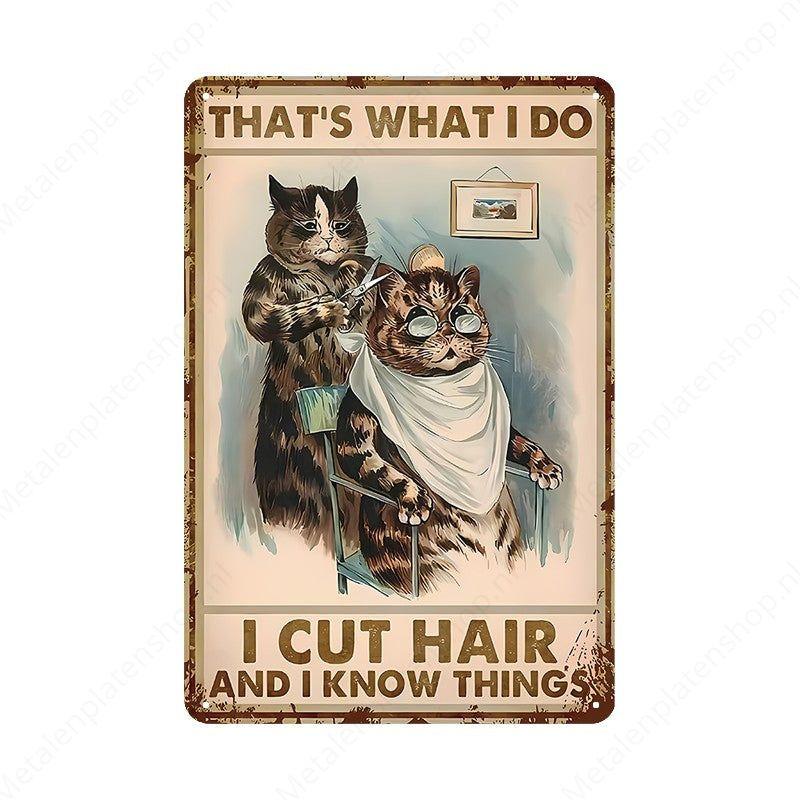 That's What I Do - I Cut Hair and know things
