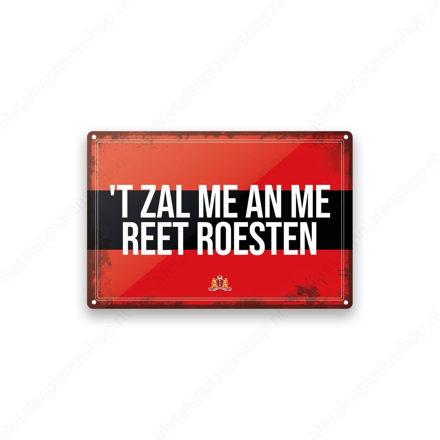 T zal me an me reet roesten - Amsterdams Bord