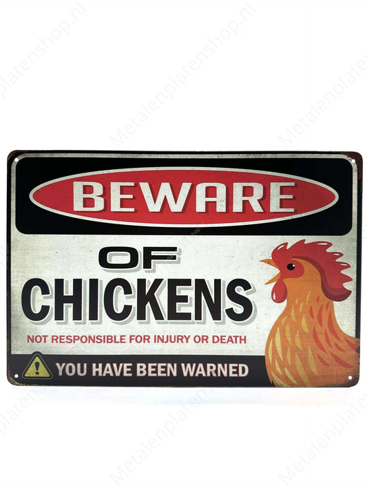 Beware Of Chickens