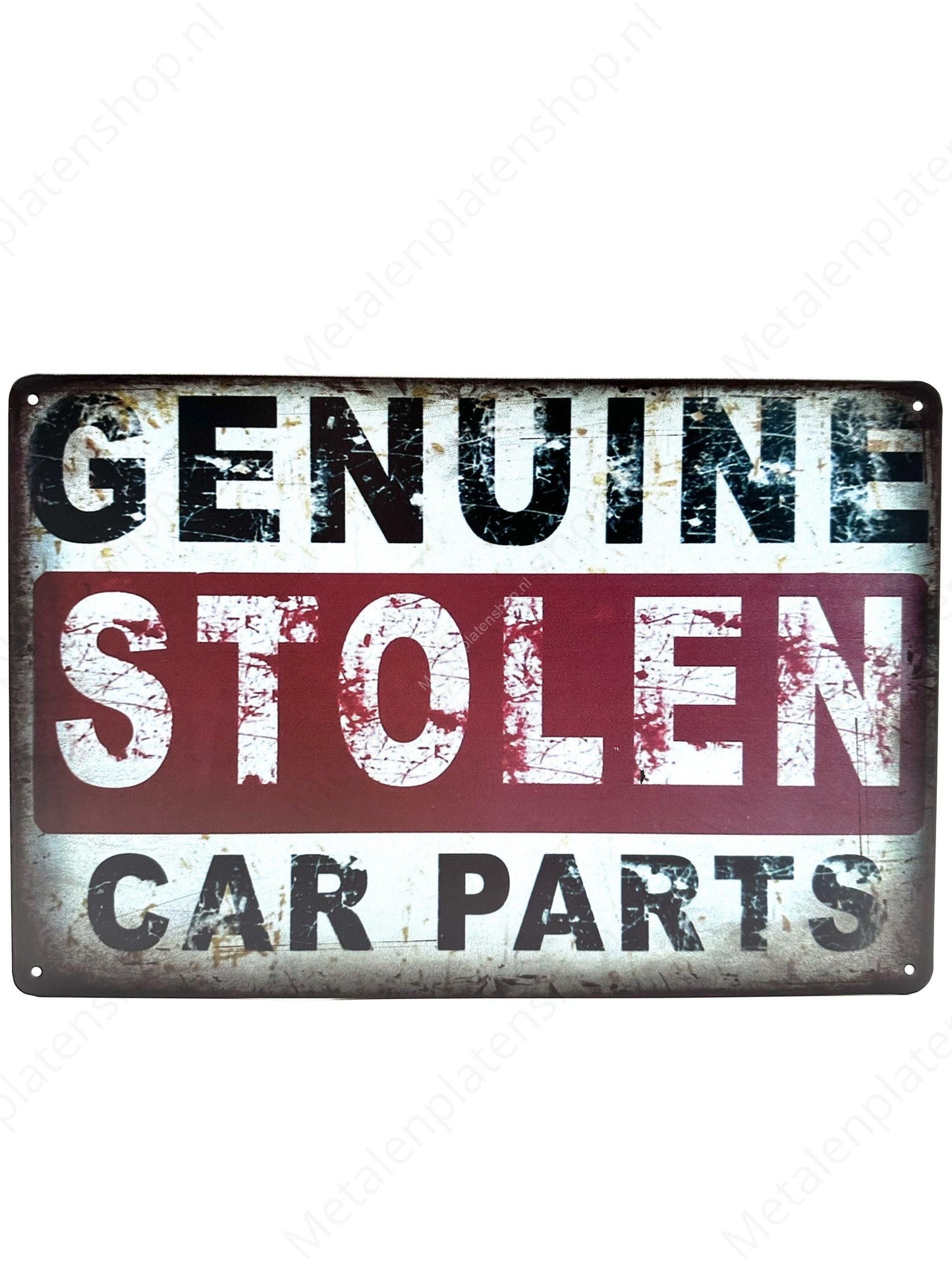 Genuine Stolen - Metal Wall Sign