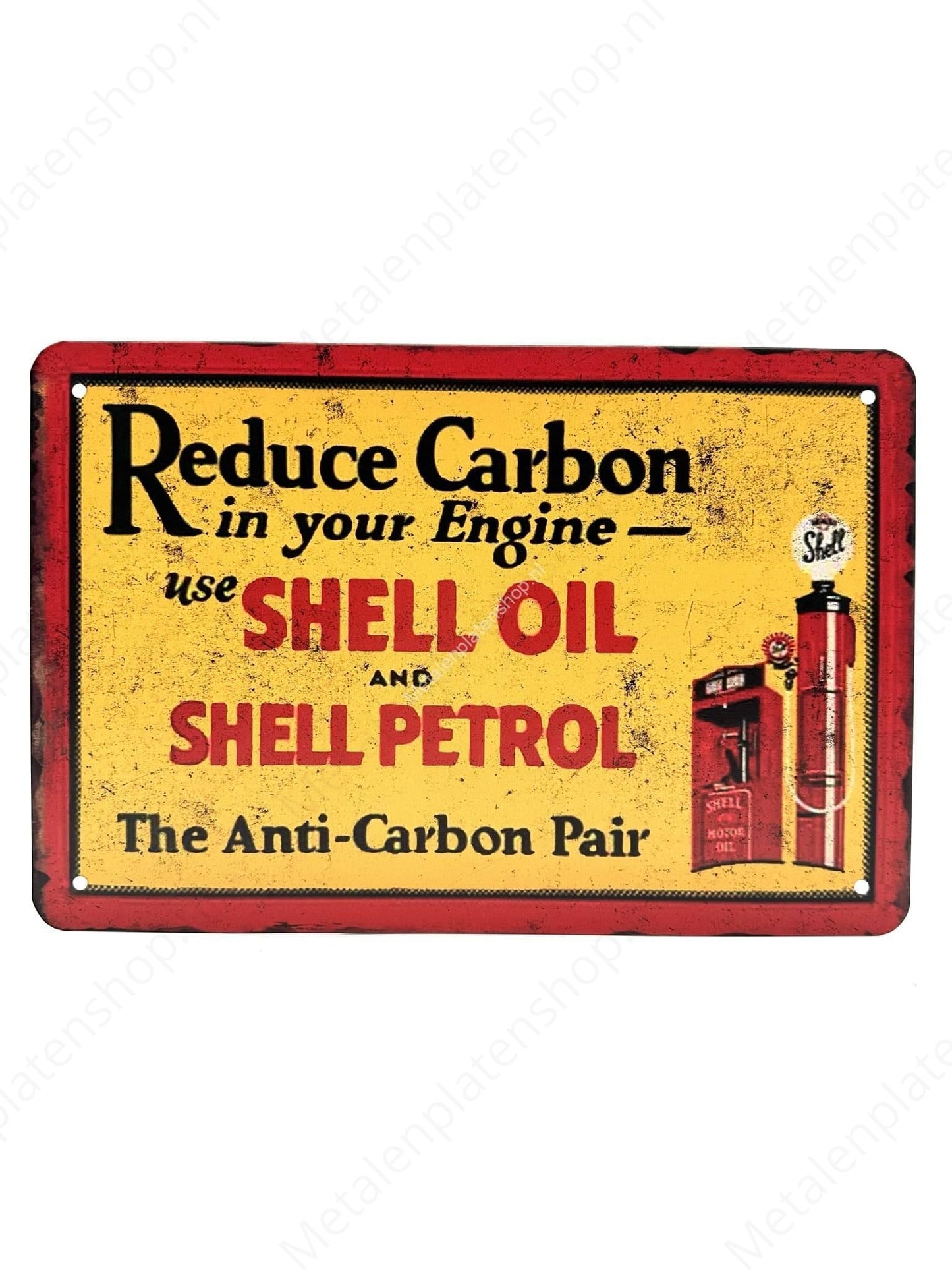 Reduce Carbon in your engine - Use Shell Oil - Metal Wall Sign