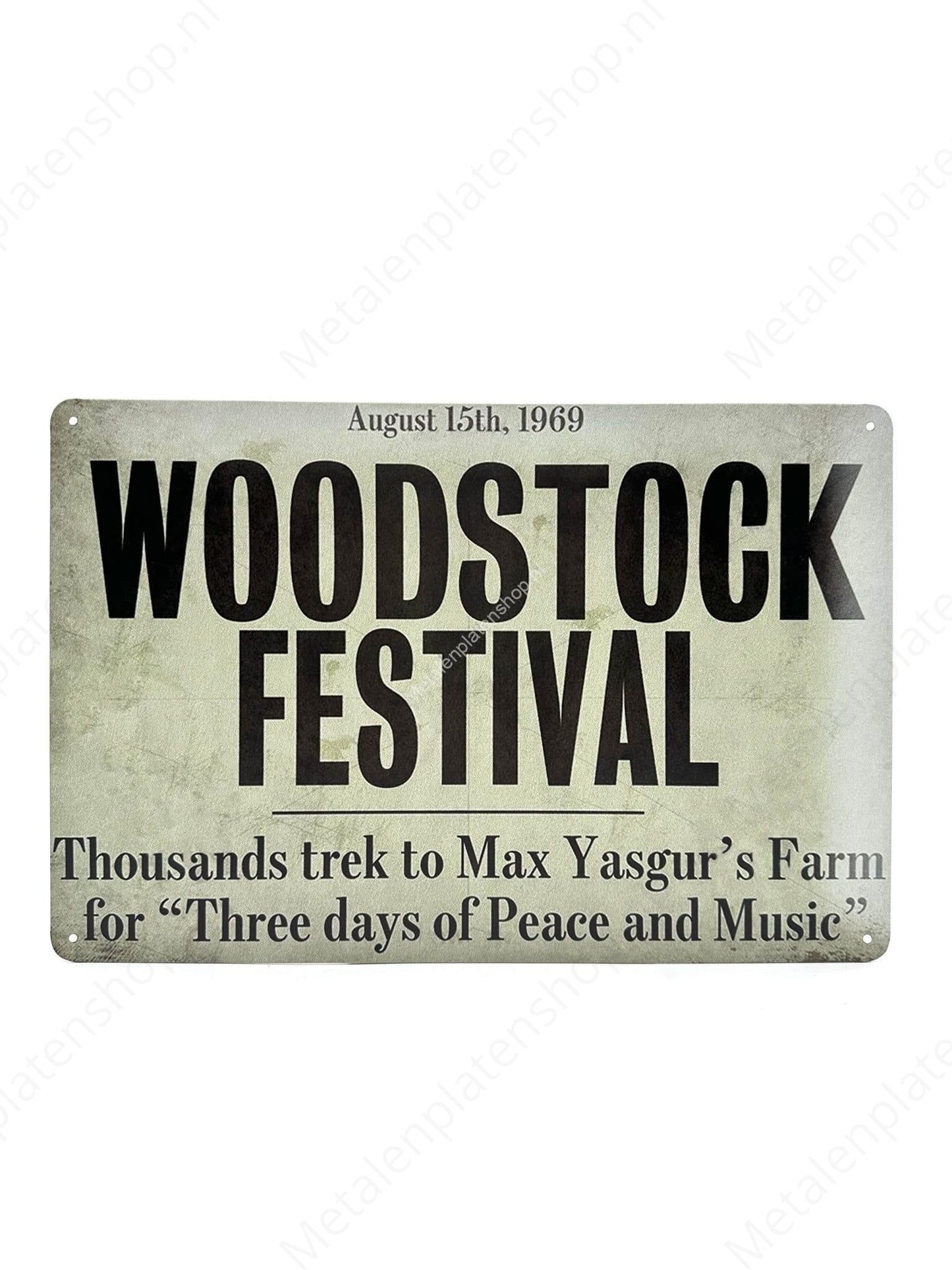 WOODSTOCK FESTIVAL - August 15th 1969 - Metal Wall Sign