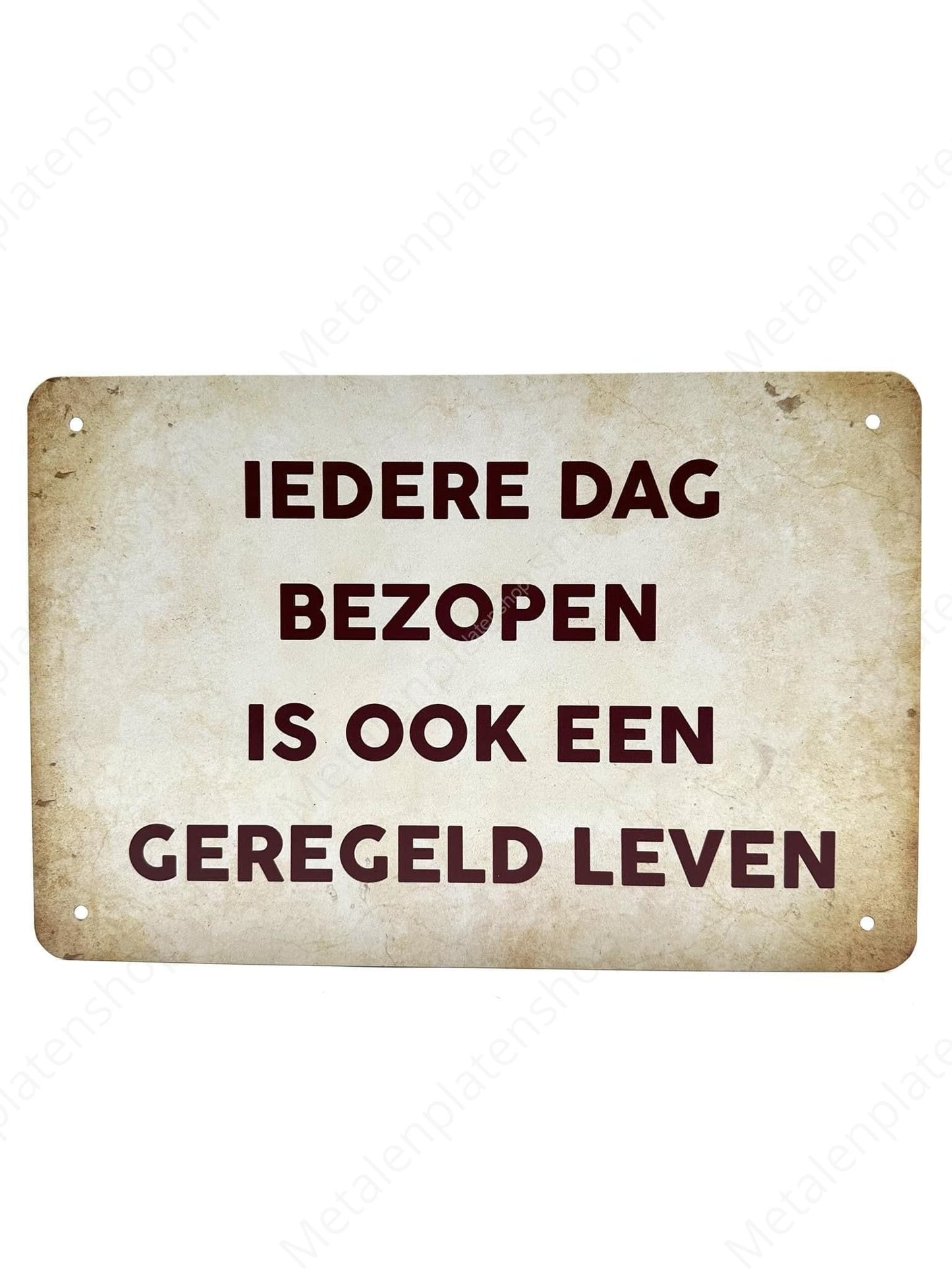 Iedere dag bezopen is ook een geregeld leven