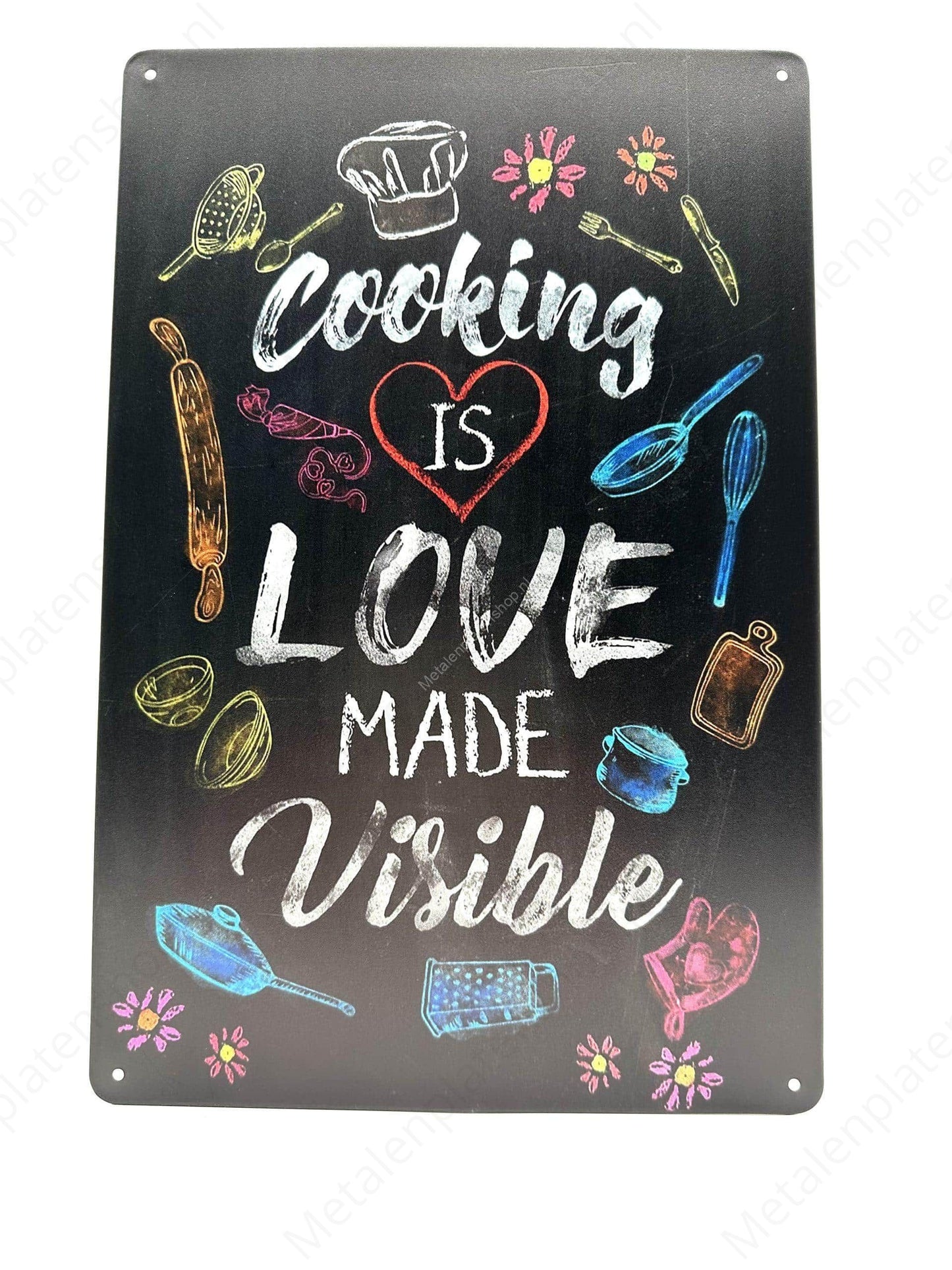 Cooking is love made visible - Metal Wall Sign