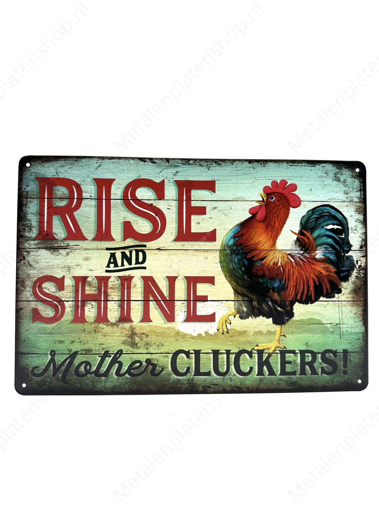 Rise and Shine - Mothercluckers! - Metal Wall Sign