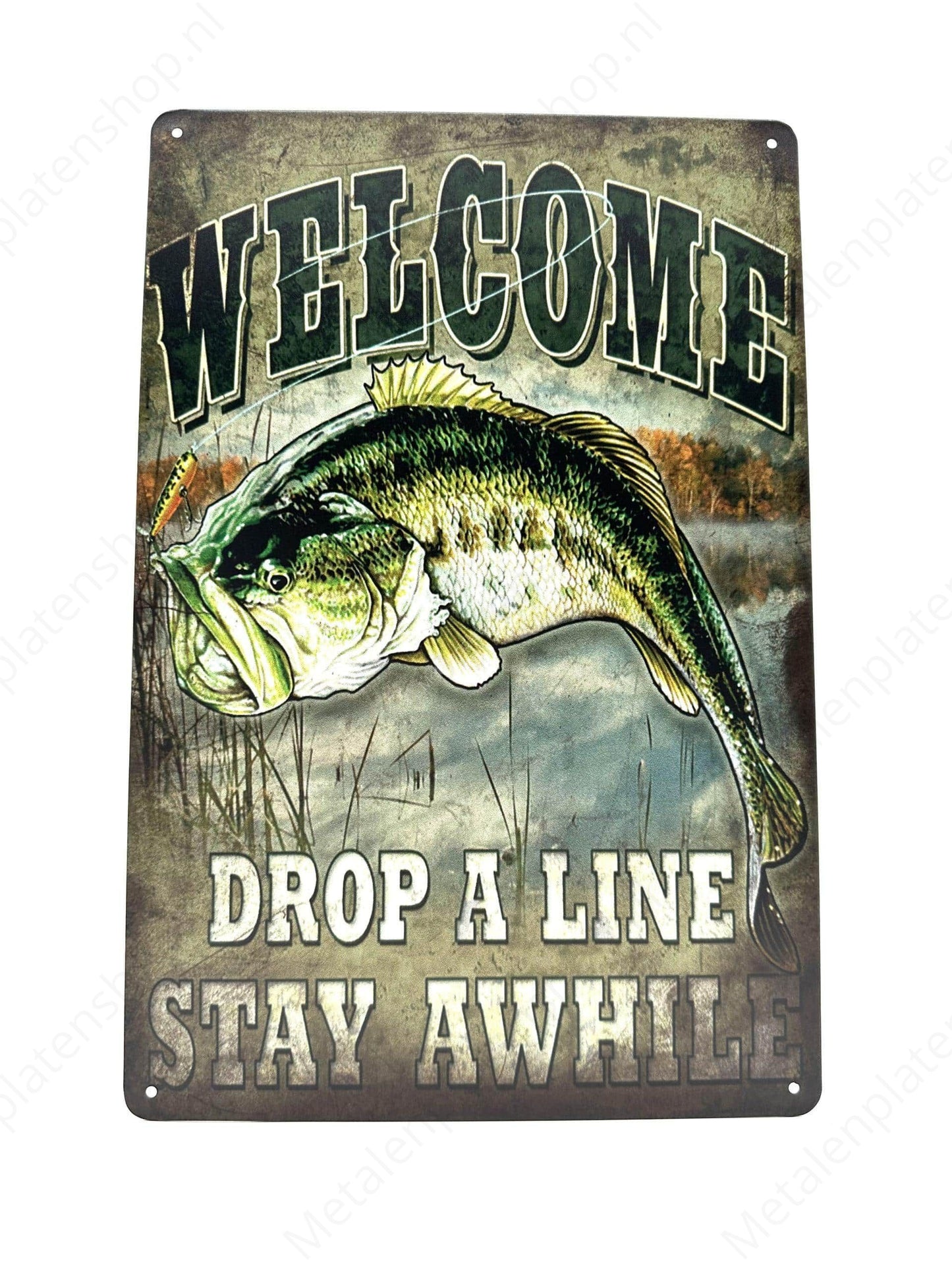 Welcome - Drop a line stay awhile - Metal Wall Sign