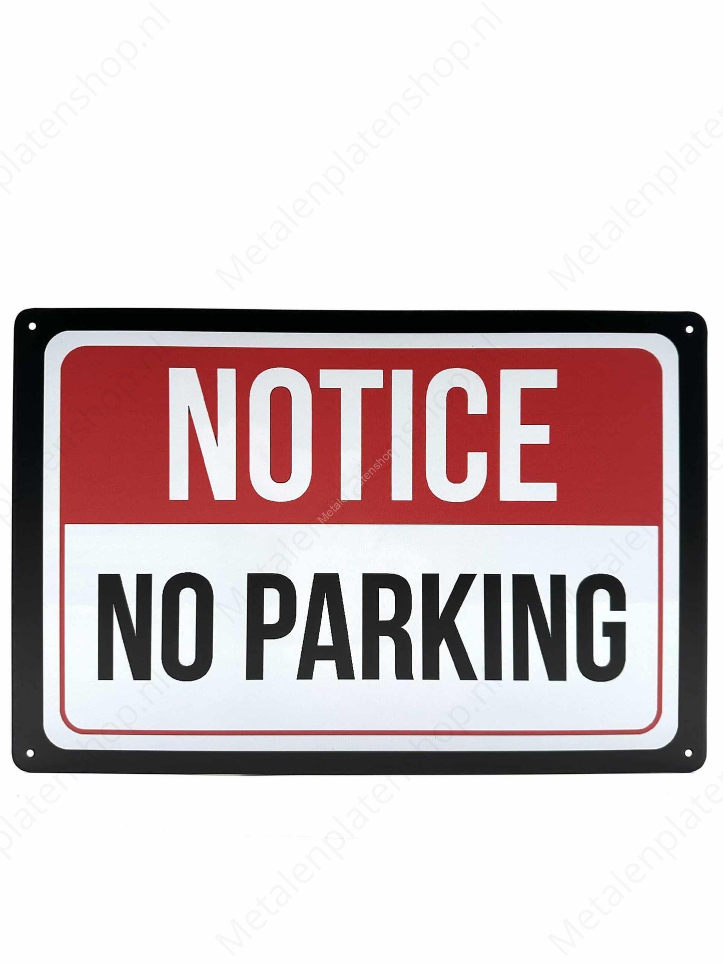 Notice No Parking - Metal Wall Sign