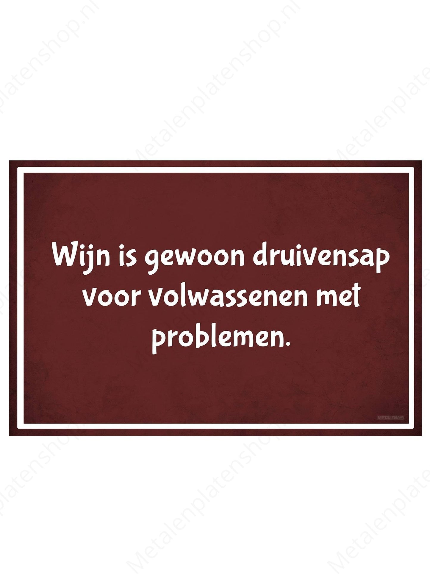 Wein ist für Erwachsene mit Problemen einfach Traubensaft.