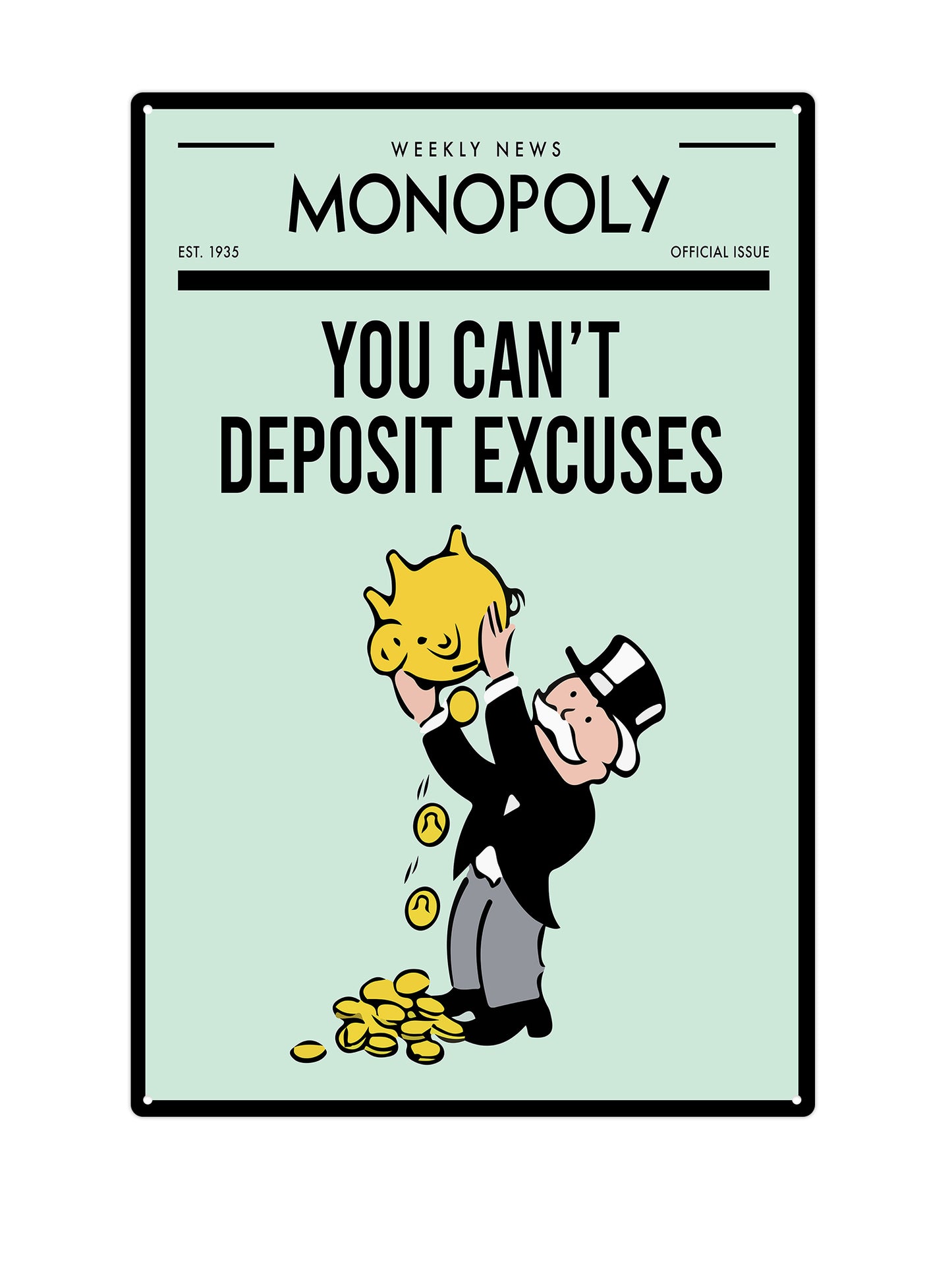 Monopoly - You can't deposit excuses