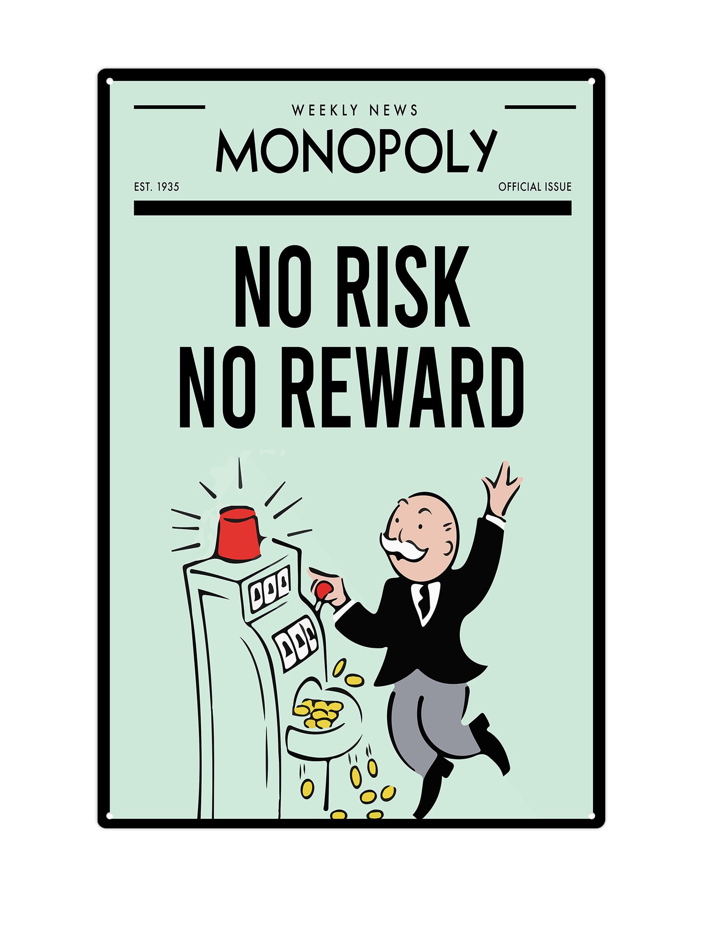 Monopoly - No Risk, No Reward