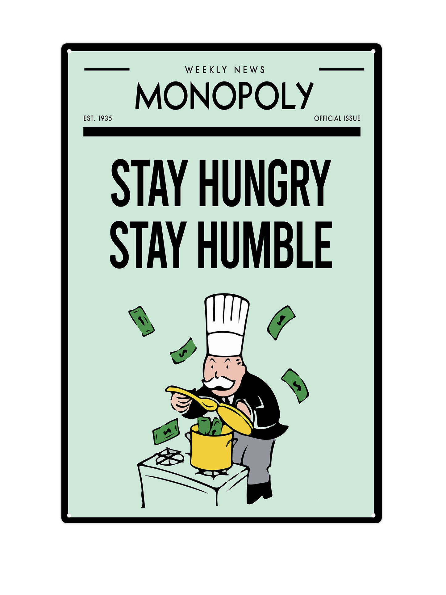 Monopoly - Stay Hungry, Stay Humble