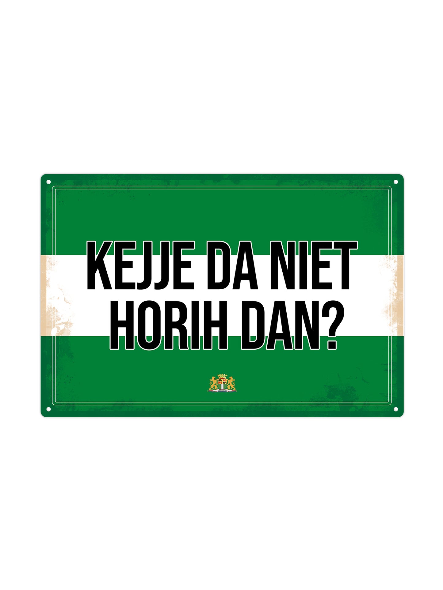 Kejje da niet horih dan? - Rotterdams Bord