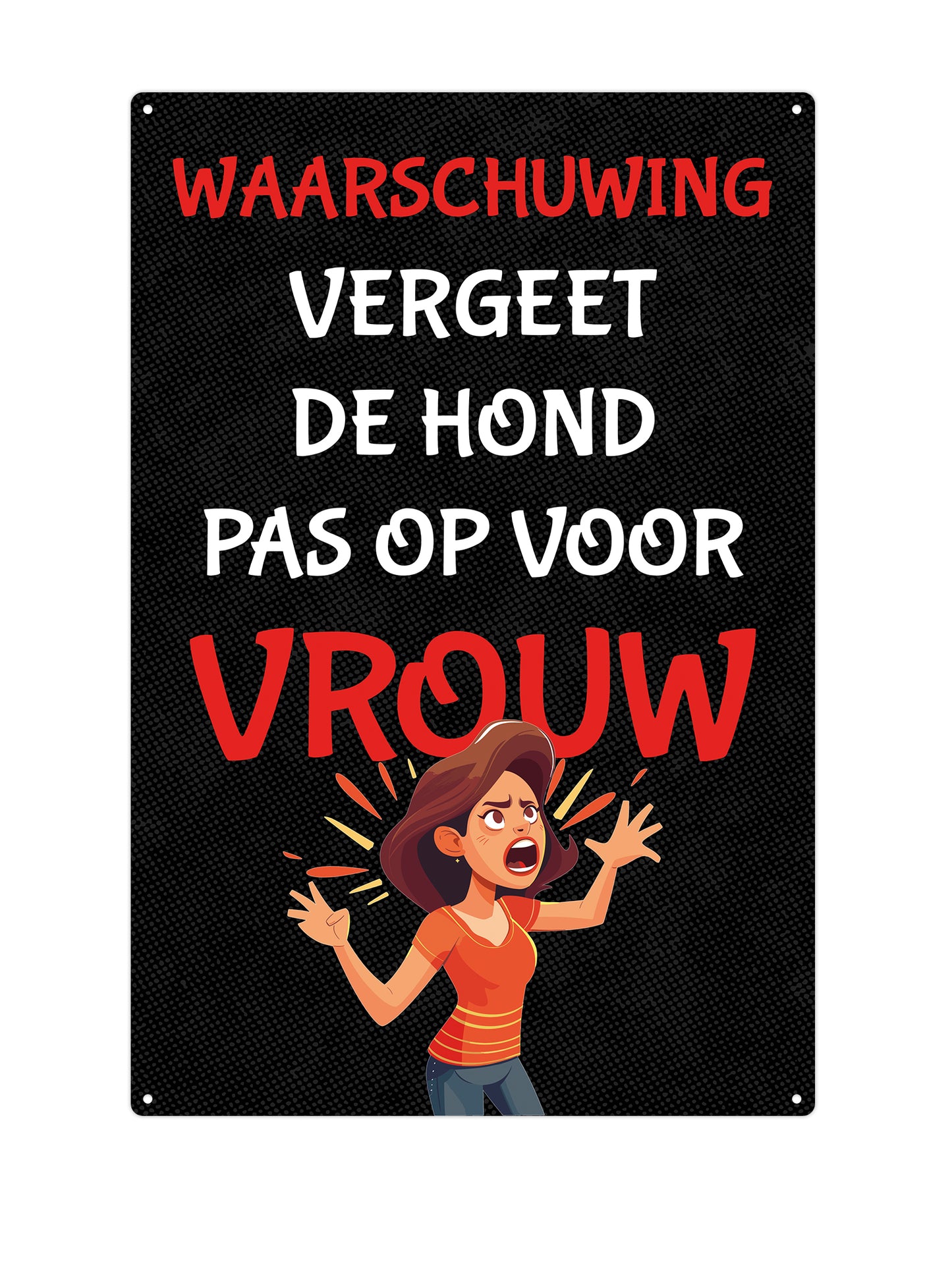 Waarschuwing vergeet de hond pas op voor vrouw