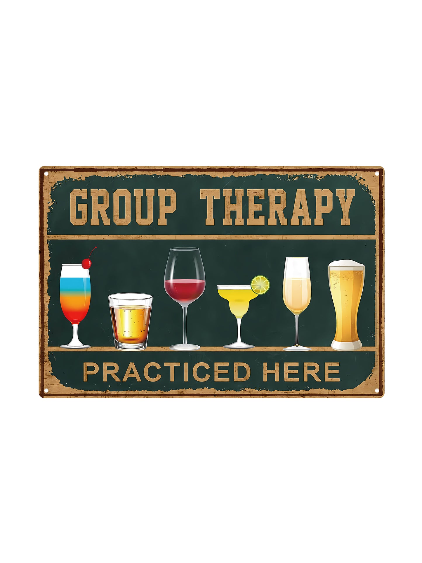 Group Therapy - Practiced Here - Metal Wall Sign