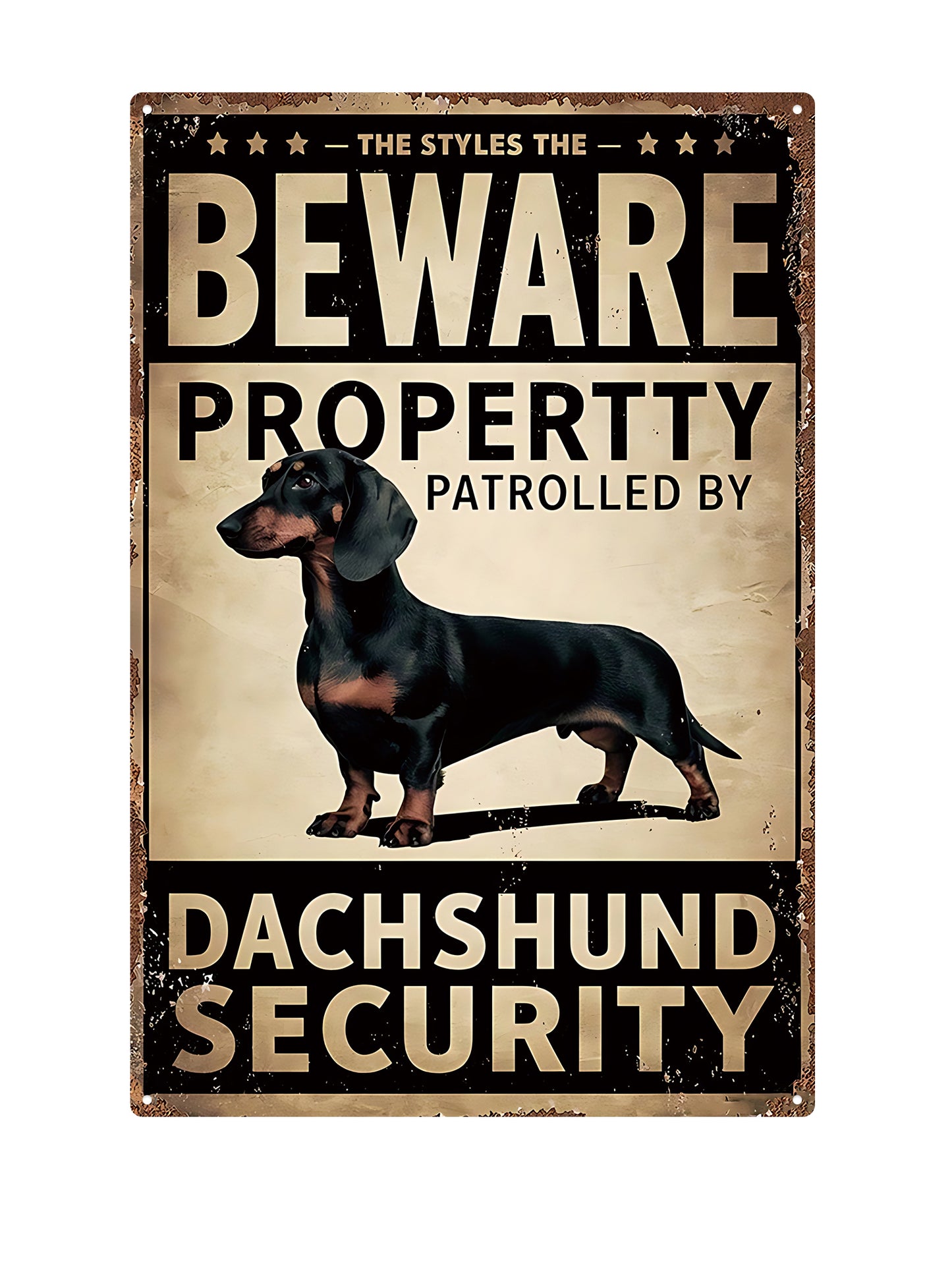 Beware property patrolled by dachshund security - Metal wall sign