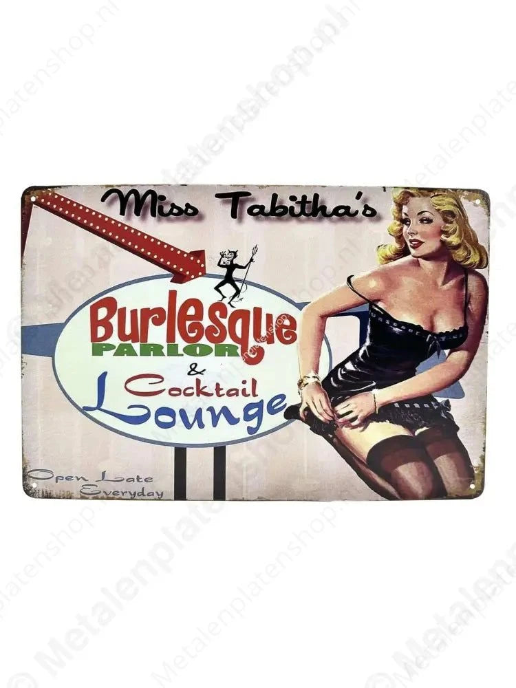 "Miss Tabitha’s - Burlesque Parlor & Cocktail Lounge - Metalen Wandbord Metaalbord"