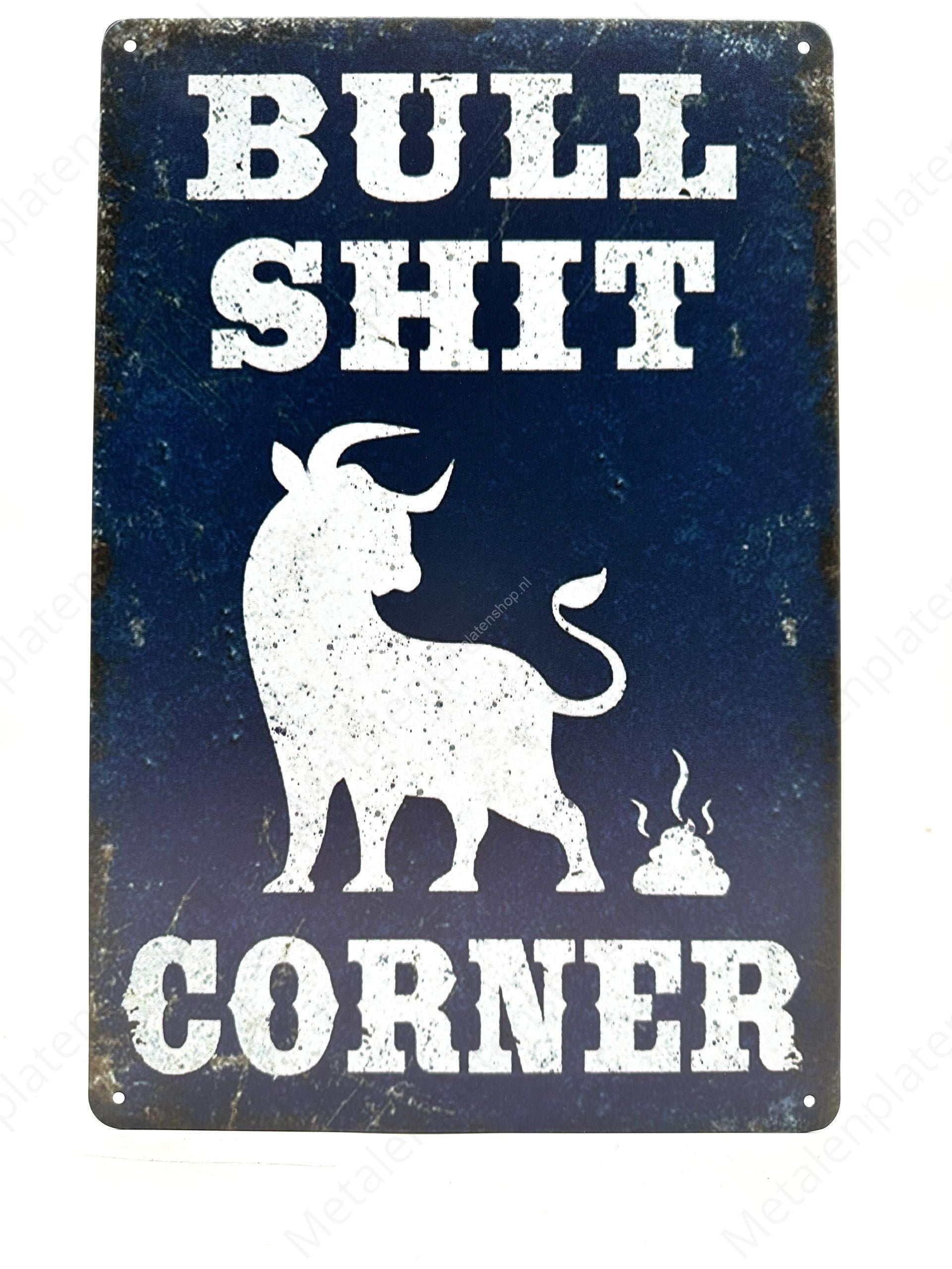 "Bull Shit Corner"