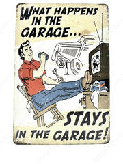 "What happens in the garage"