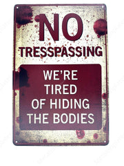 "No Tresspassing"