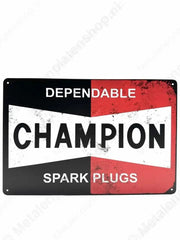 "Dependable Champion Spark Plugs - Metalen Wandbord Metaalbord"