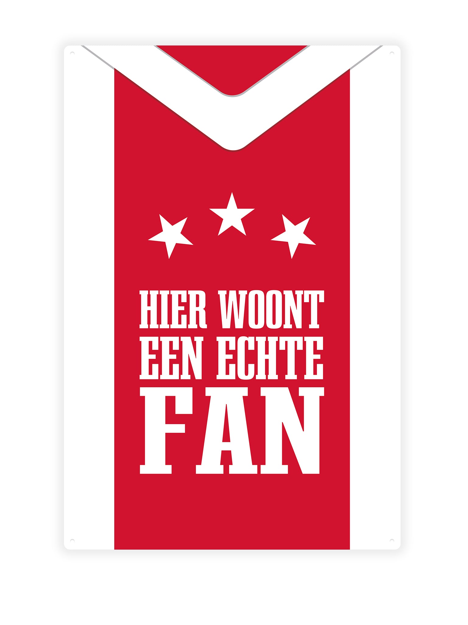 "Hier woont een echte fan Wit Rood Wit"