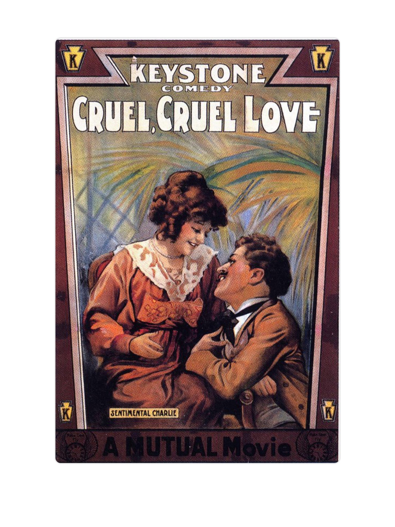"Cruel cruel love"