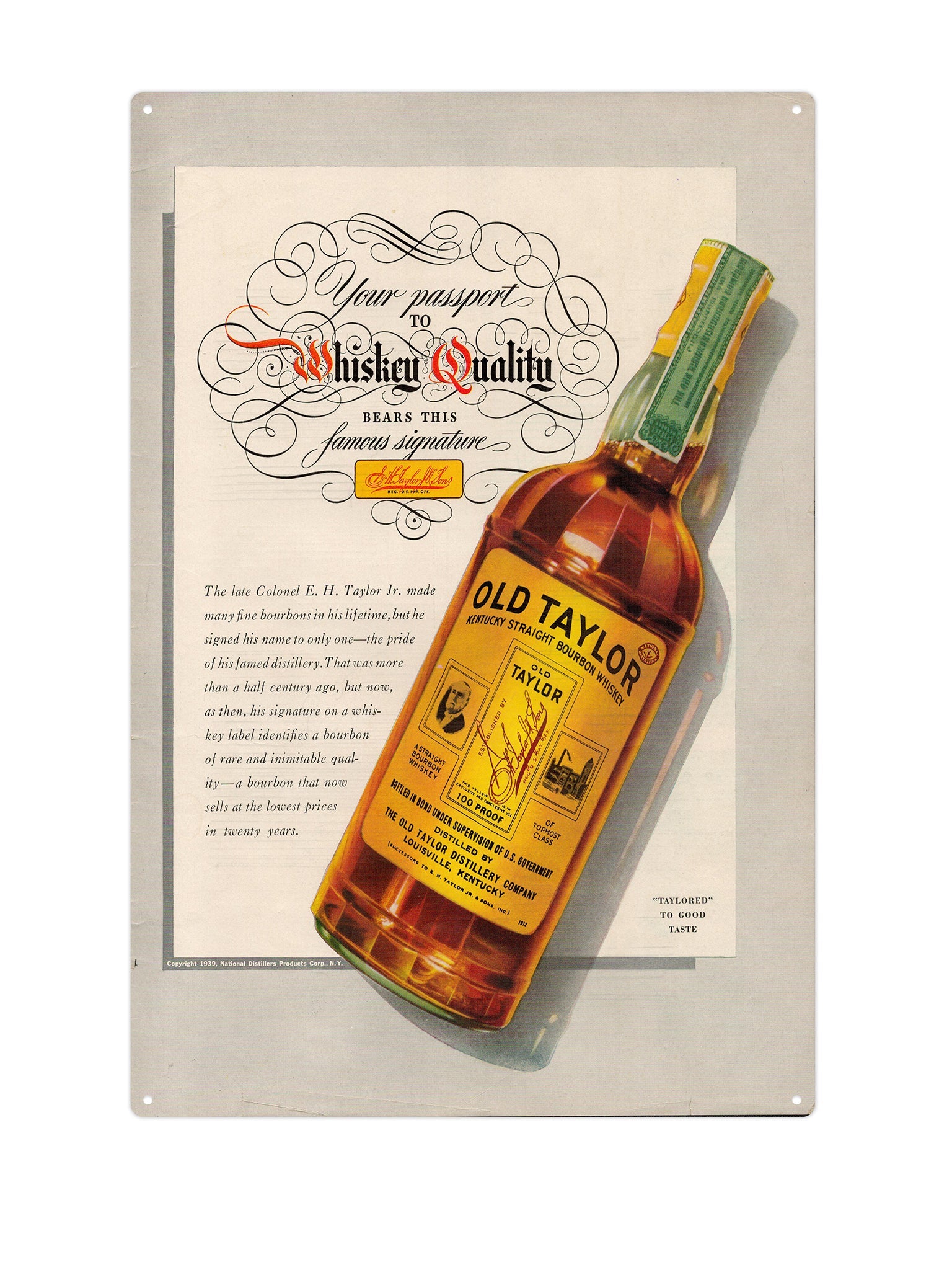 "Whiskey Old taylor"