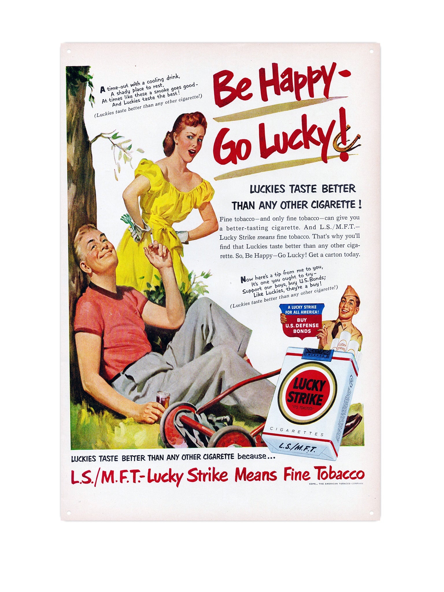 "Be Happy Go Lucky Strike"