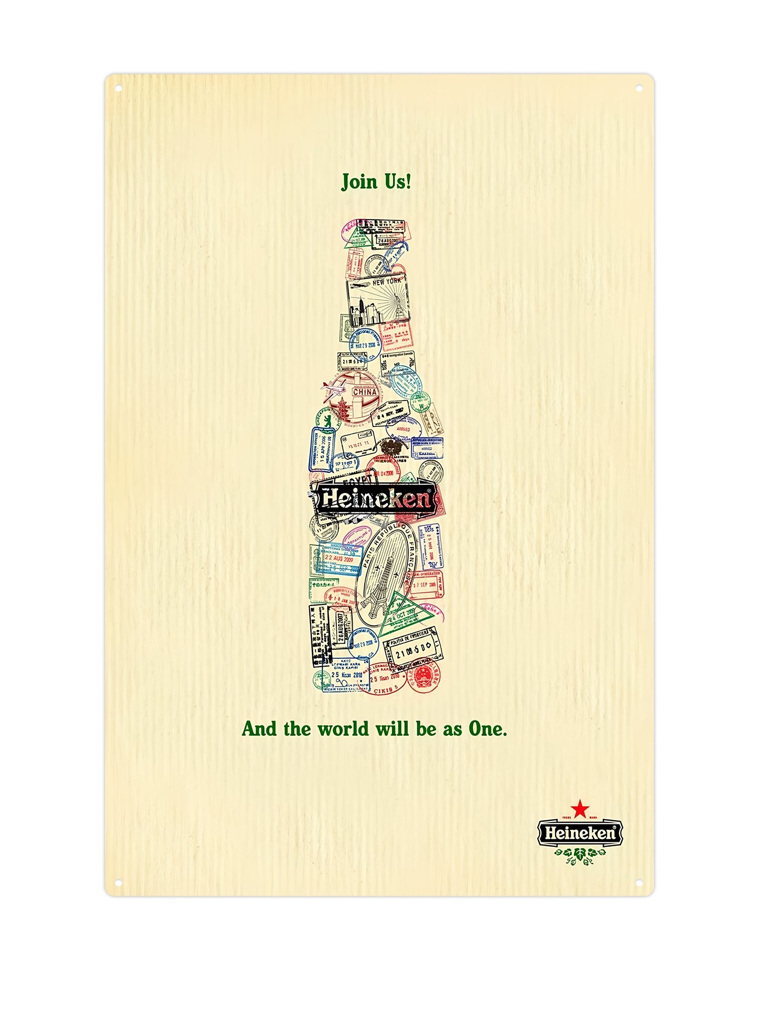 "Heineken And the world will be as one"