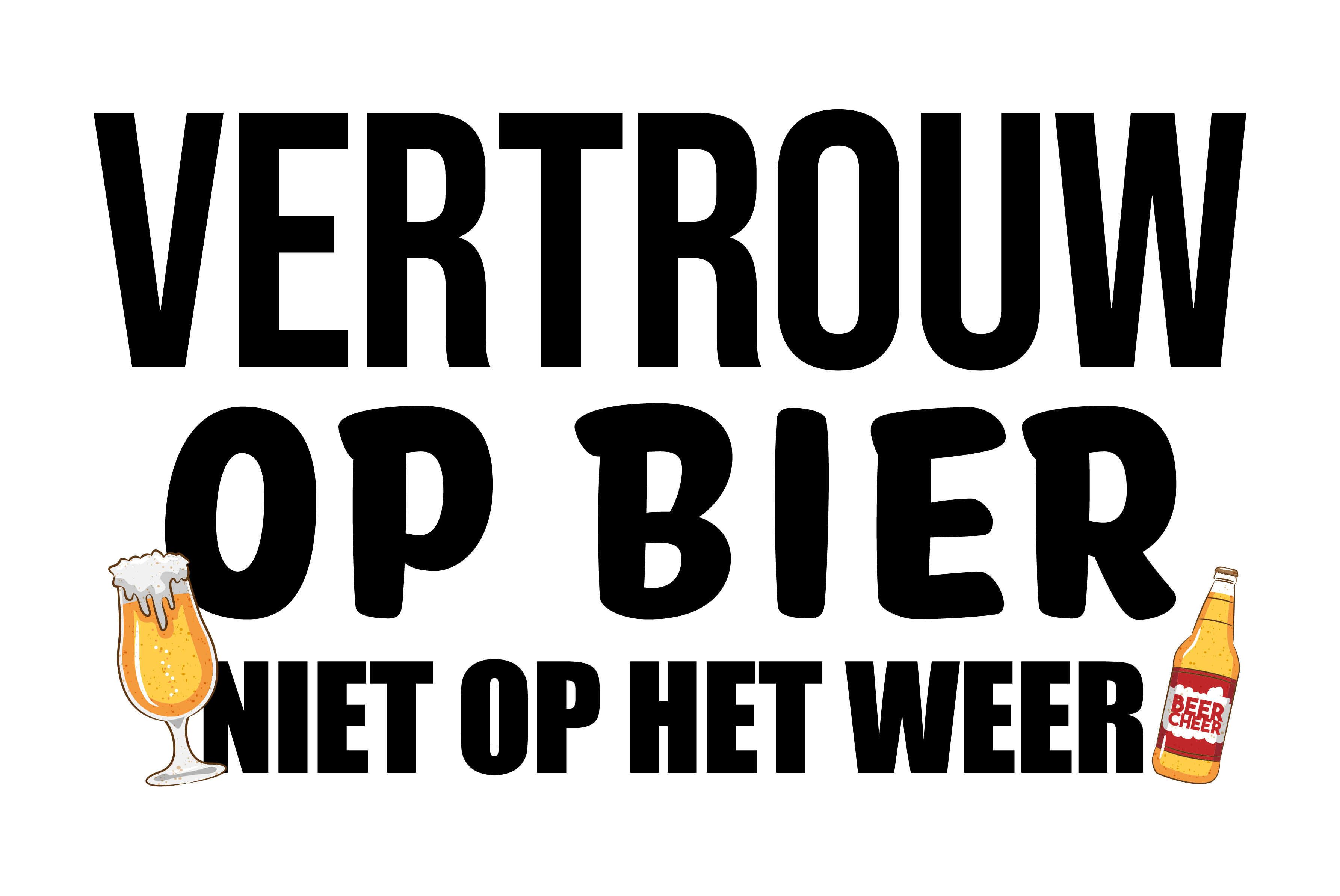 Vertrouw op Bier, niet op het weer - Cafe Bord