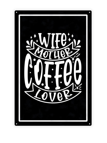 Wife mother coffee lover - Cafe Bord
