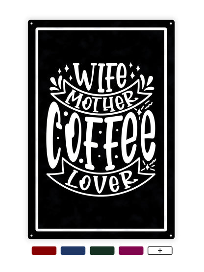 Wife mother coffee lover - Cafe Bord