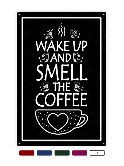 Wake up and smell the coffee - Cafe sign 