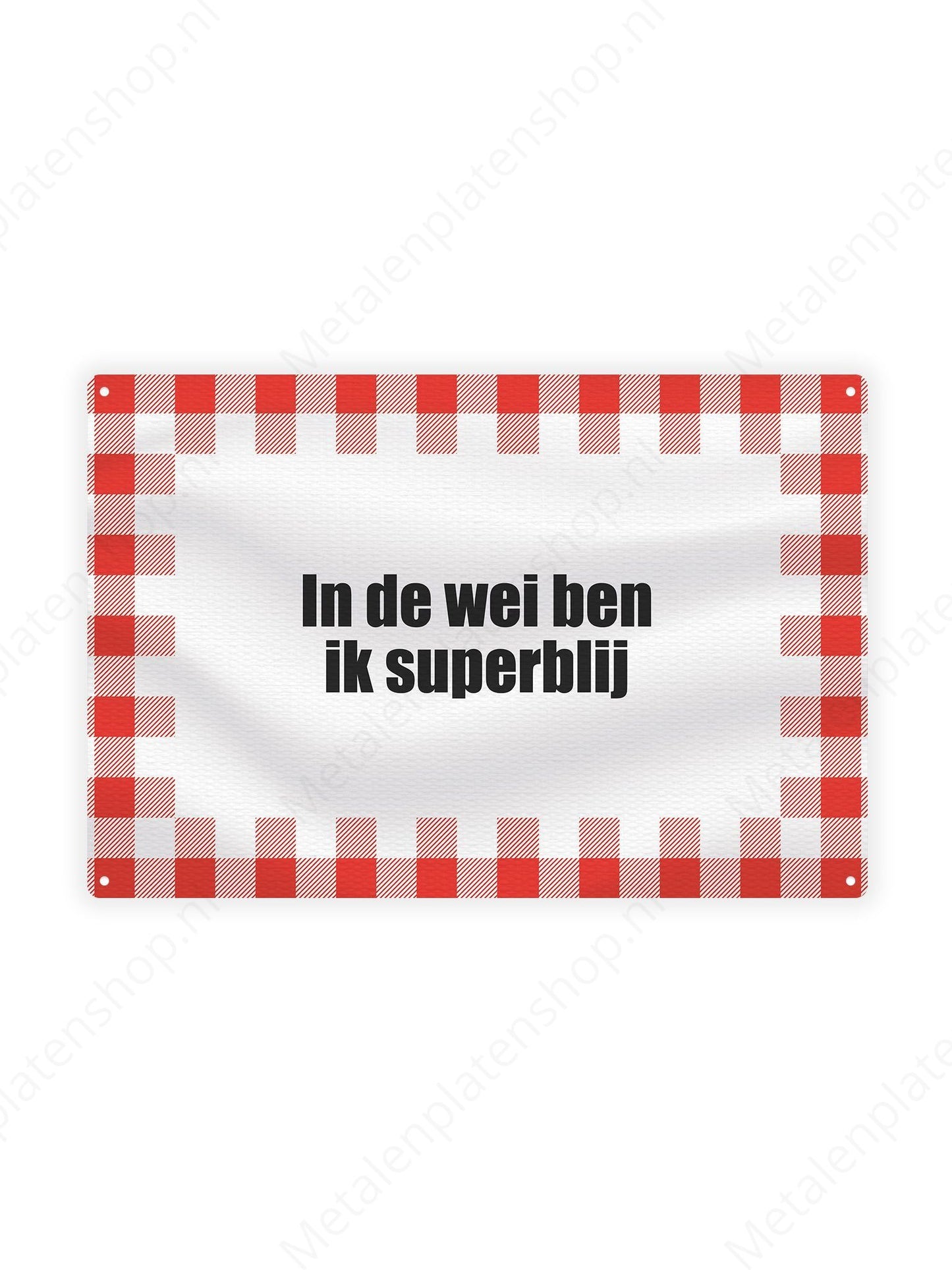 In the meadow I am super happy - Texts for Farmers - Metal Wall Sign