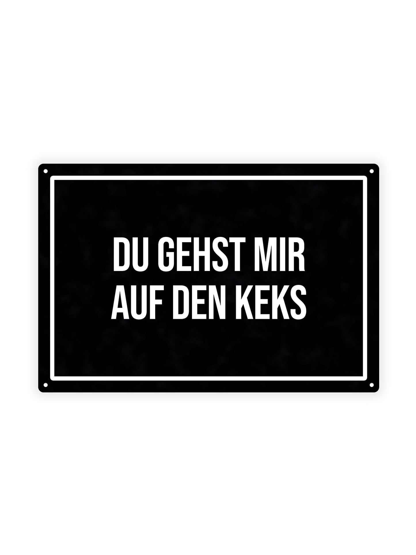 You are happy with the keks - Metal Wall Sign