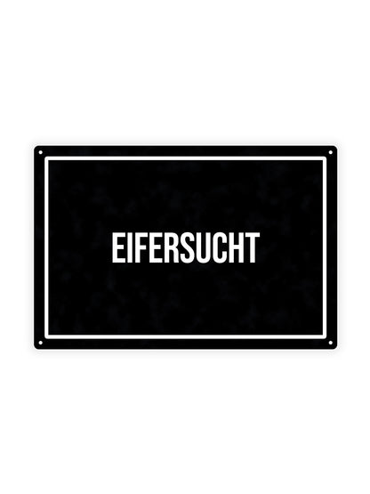 Eifersucht - Metal Wall Sign