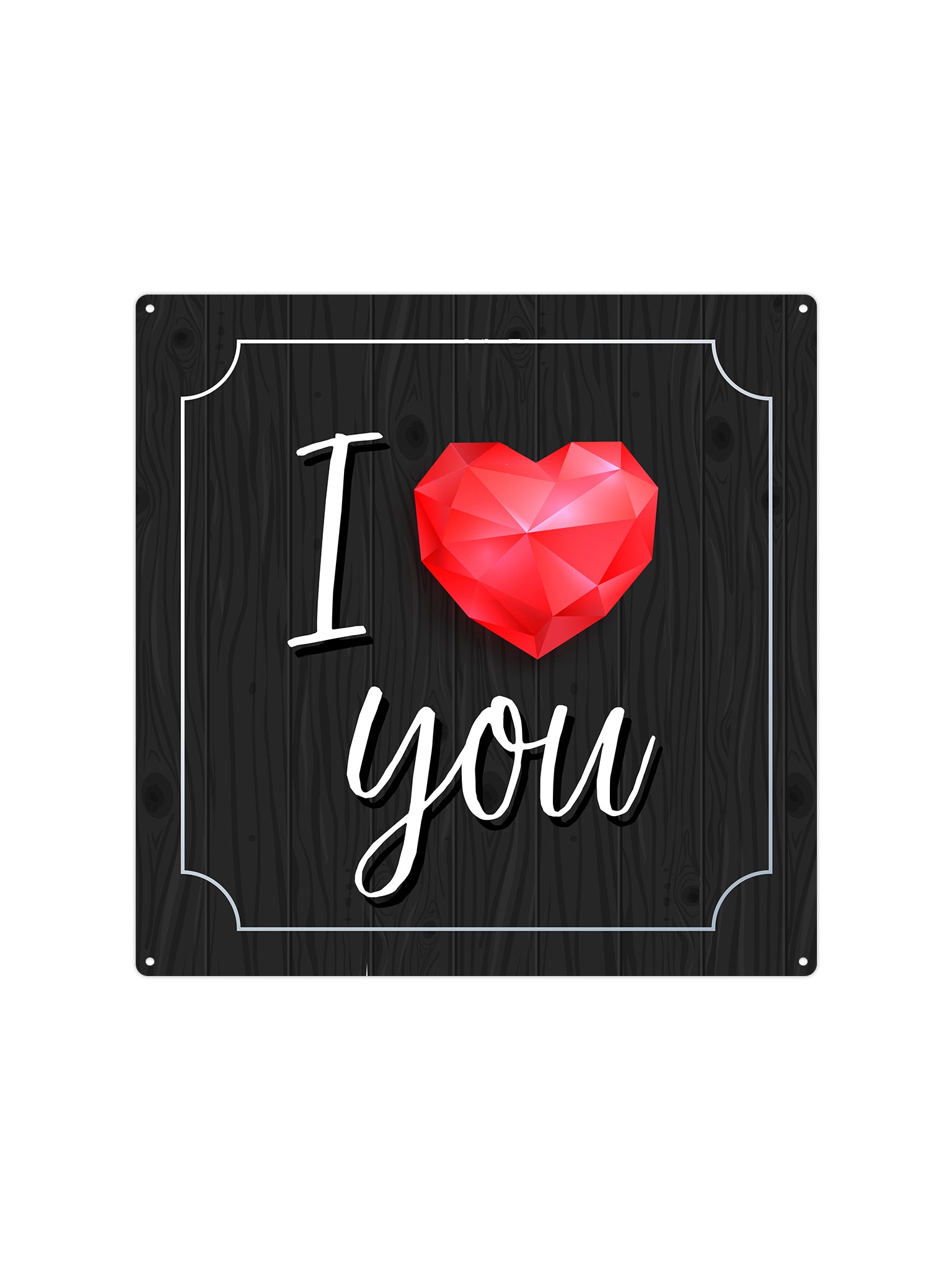 I love you
