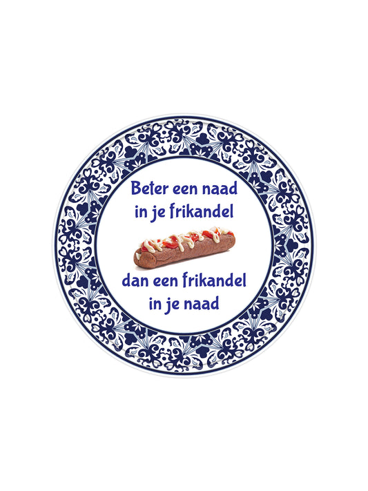 Beter een naad in je frikandel dan een frikandel in je naad