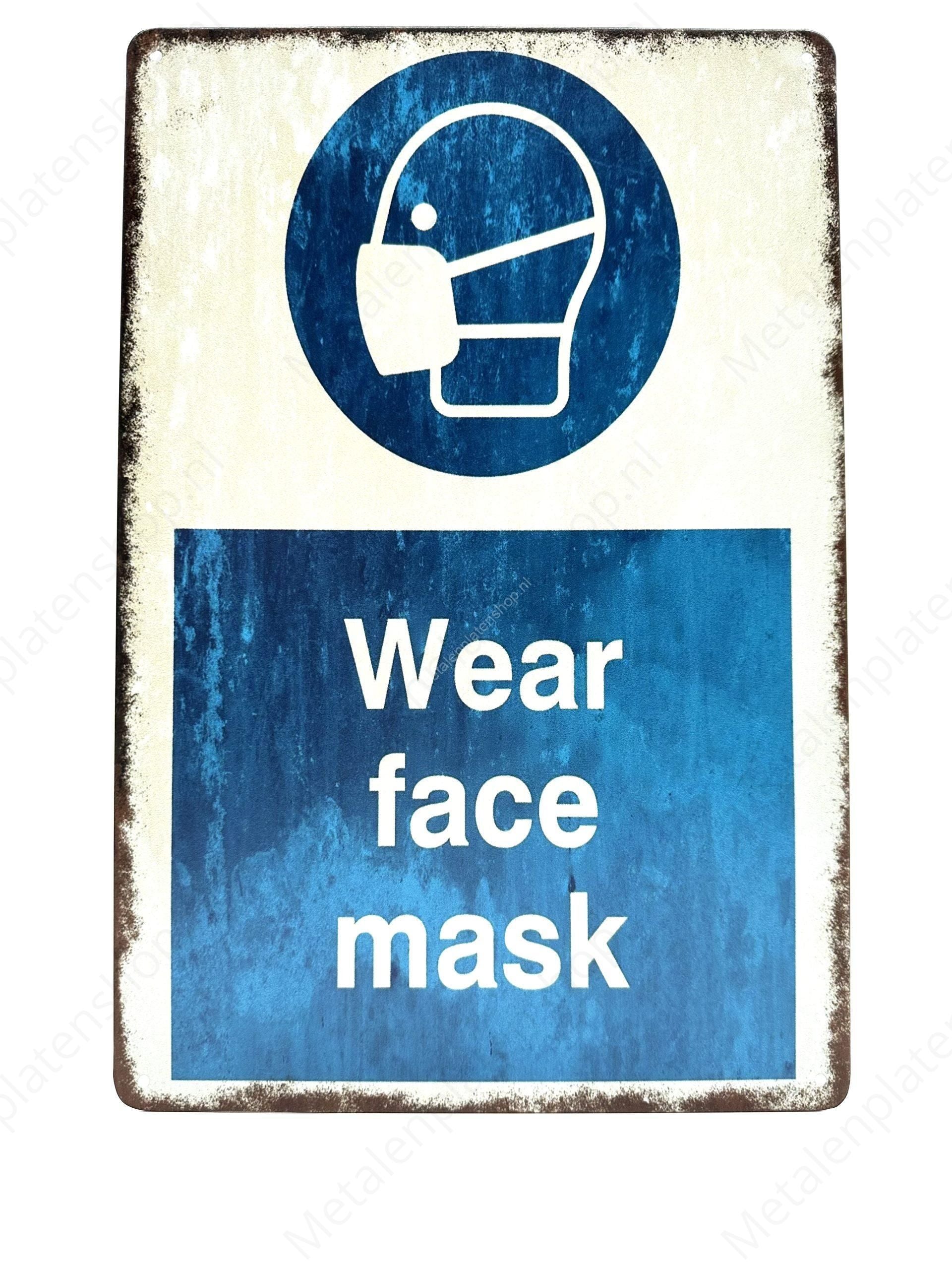 Wear face mask