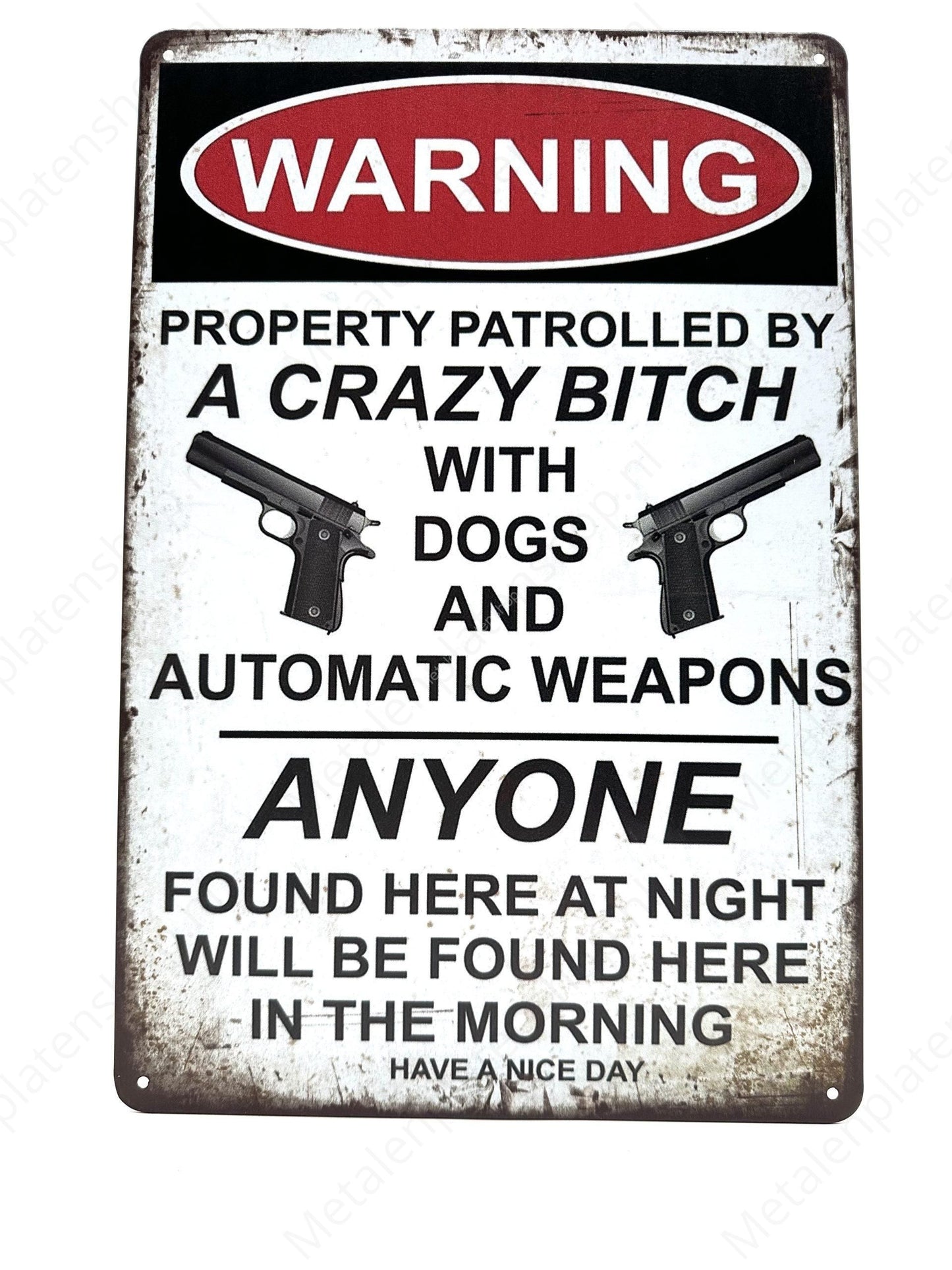 Warning a crazy bitch - Metal Wall Sign