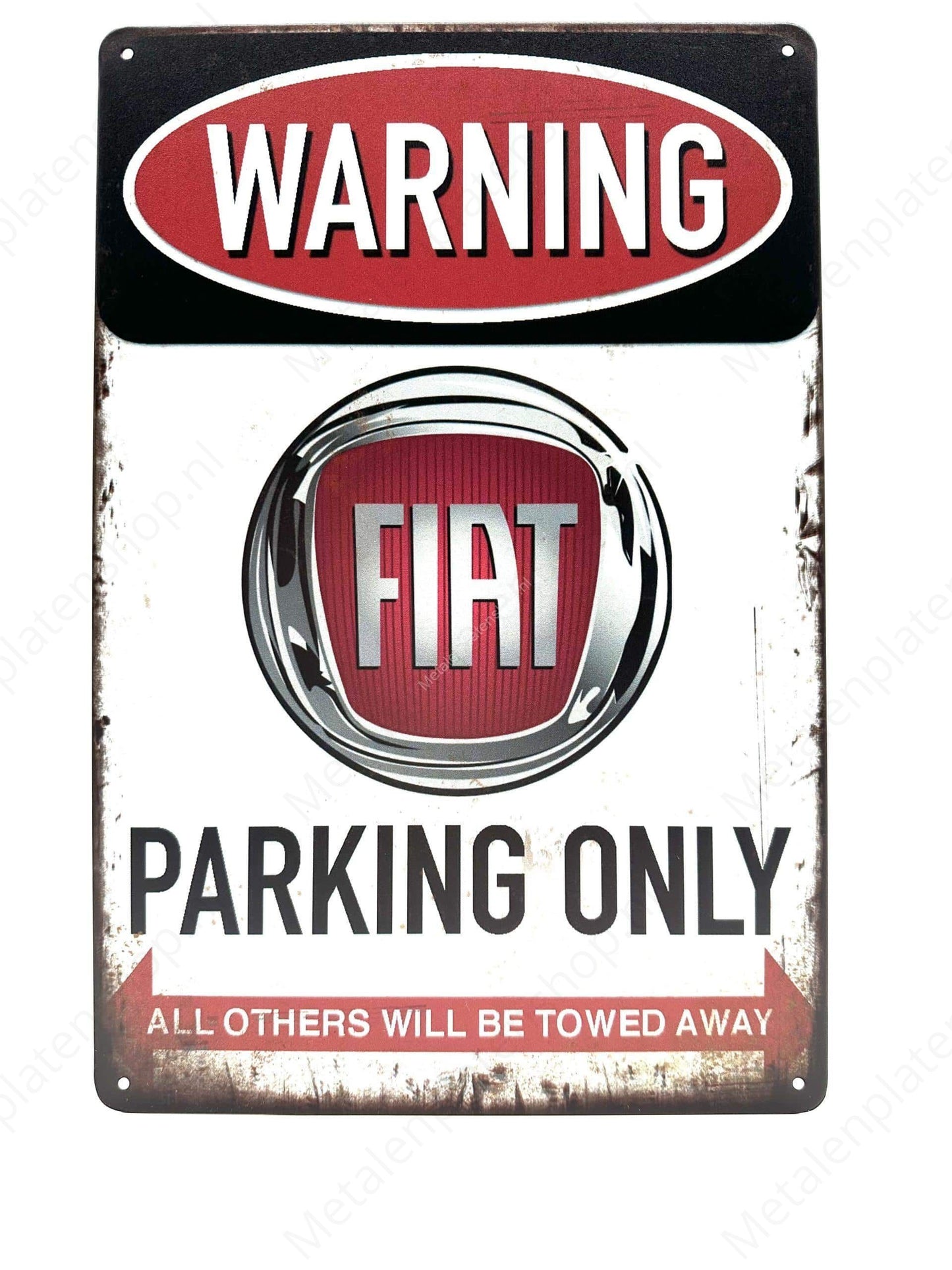 Warning Fiat Parking Only - Metal Wall Sign