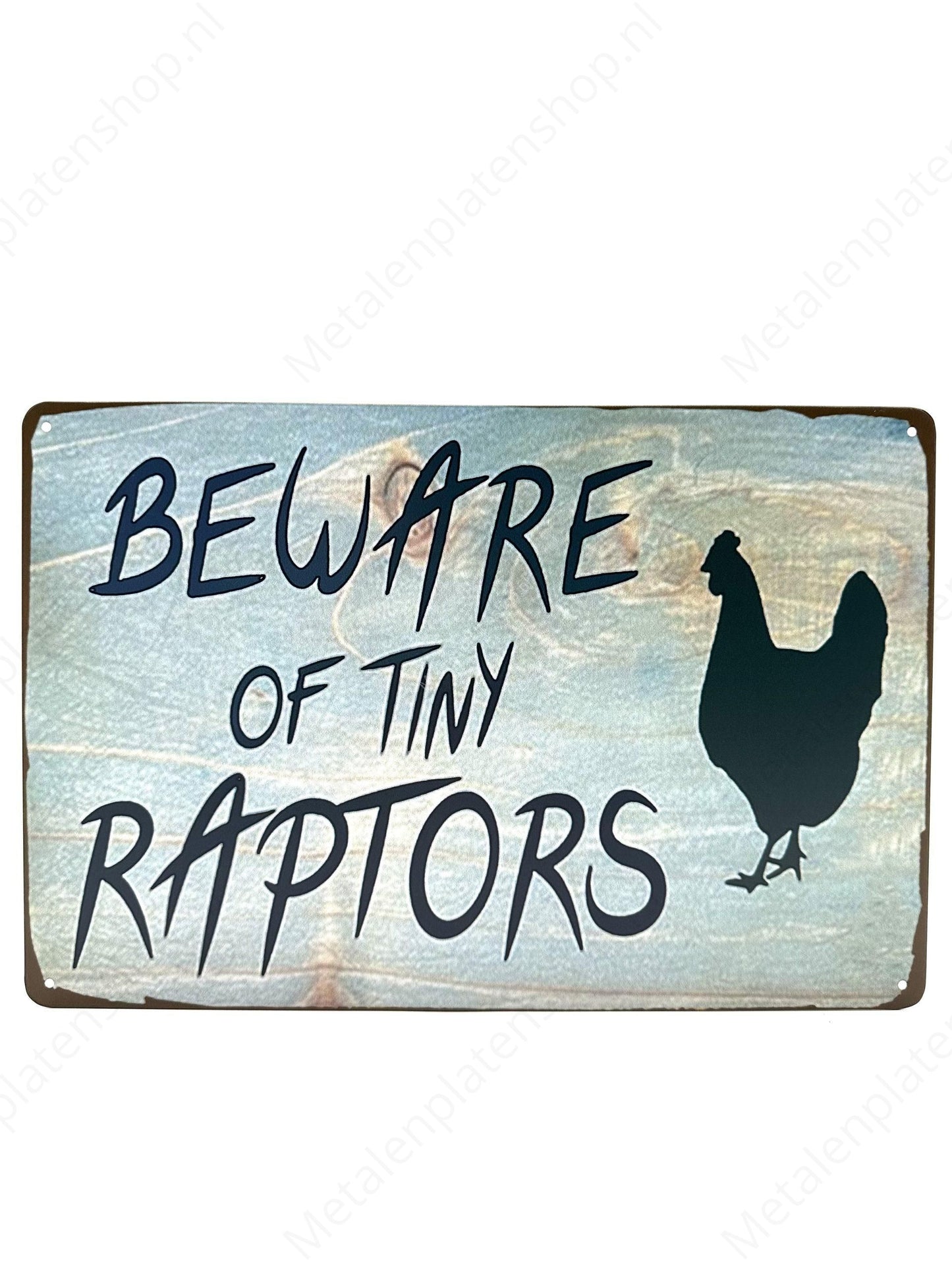 Beware Of Tiny Raptors - Metal Wall Sign