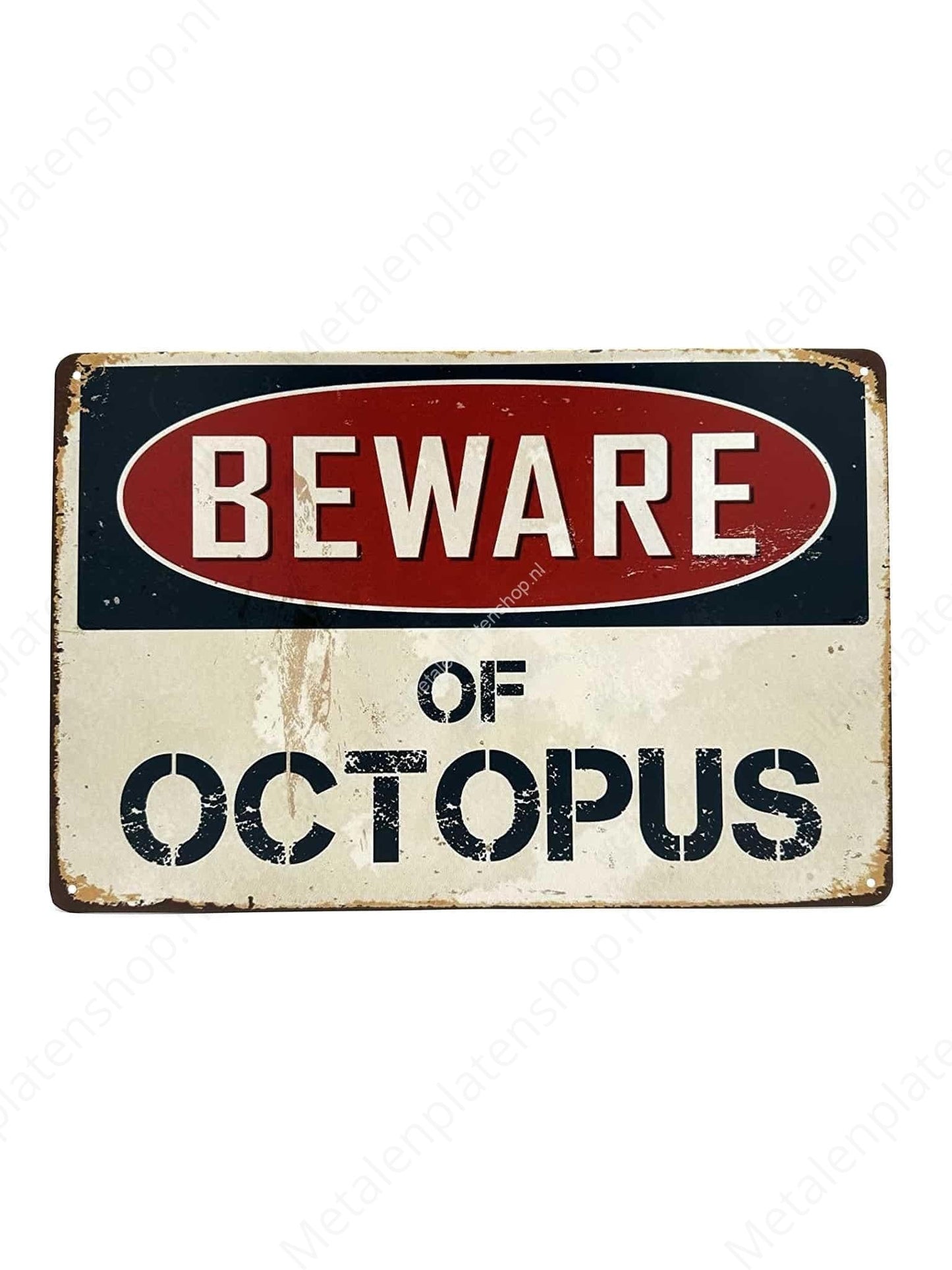 Warning Beware of Octopus - Waarschuwing