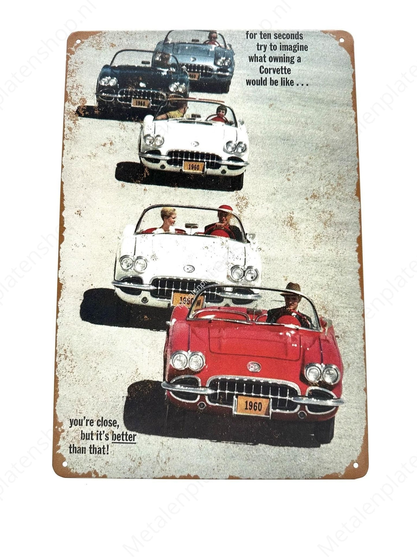 1960 - Corvette - For ten seconds try to imagine what owning a Corvette would be like - Metal Wall Sign