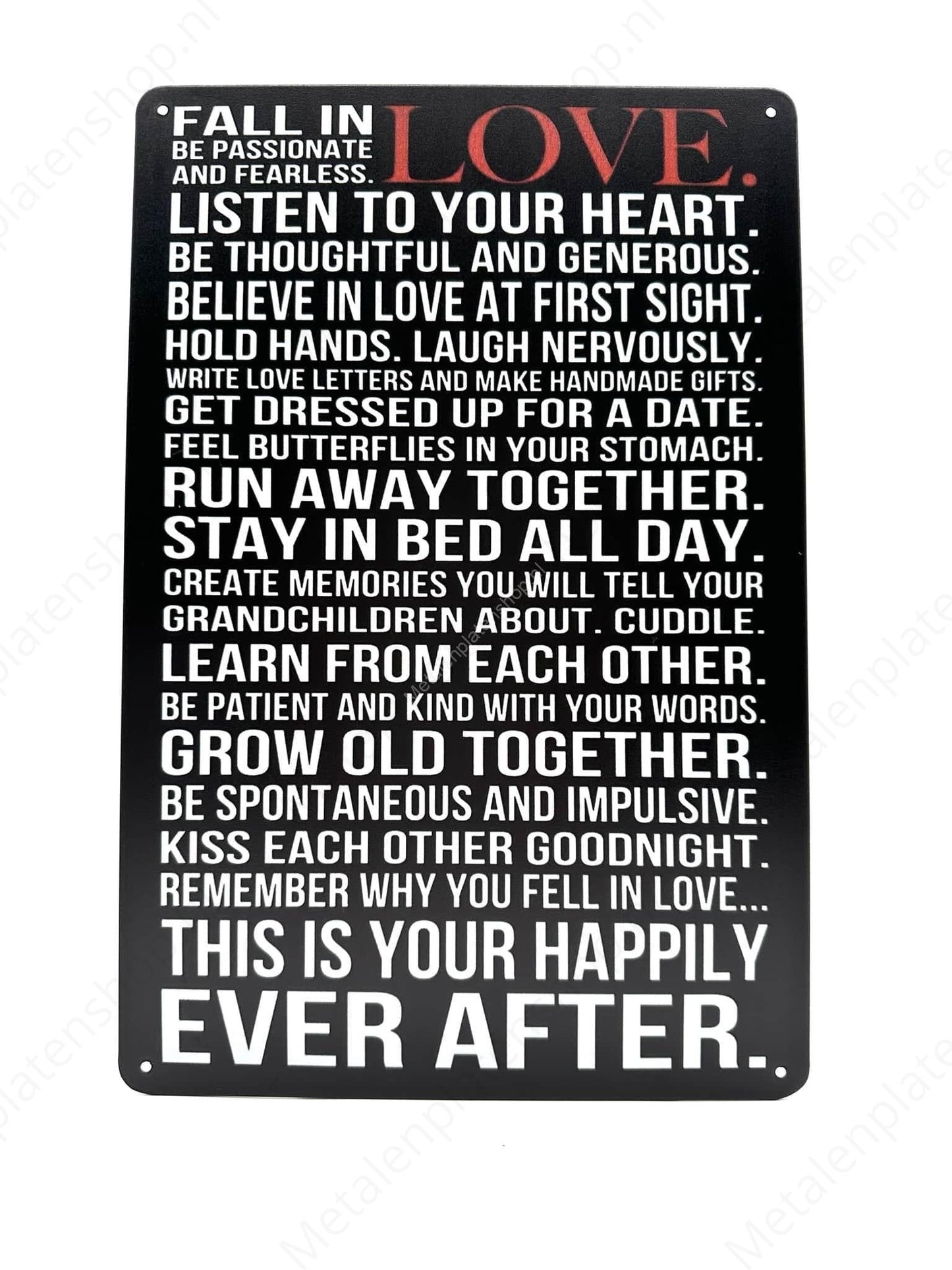 Fall in, be passionate and fearless - LOVE - Metal Wall Sign