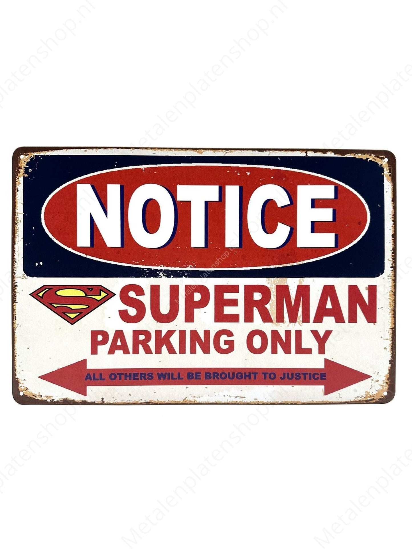 Notice - Superman - Parking Only