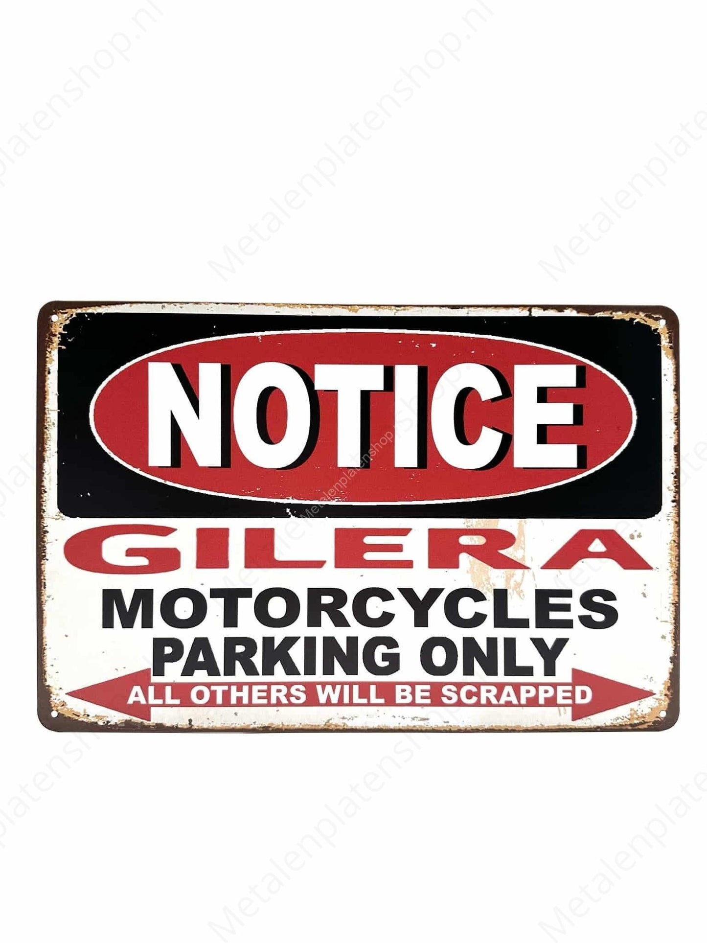 Notice - Gilera - Motorcycles Parking Only - Metal Wall Sign