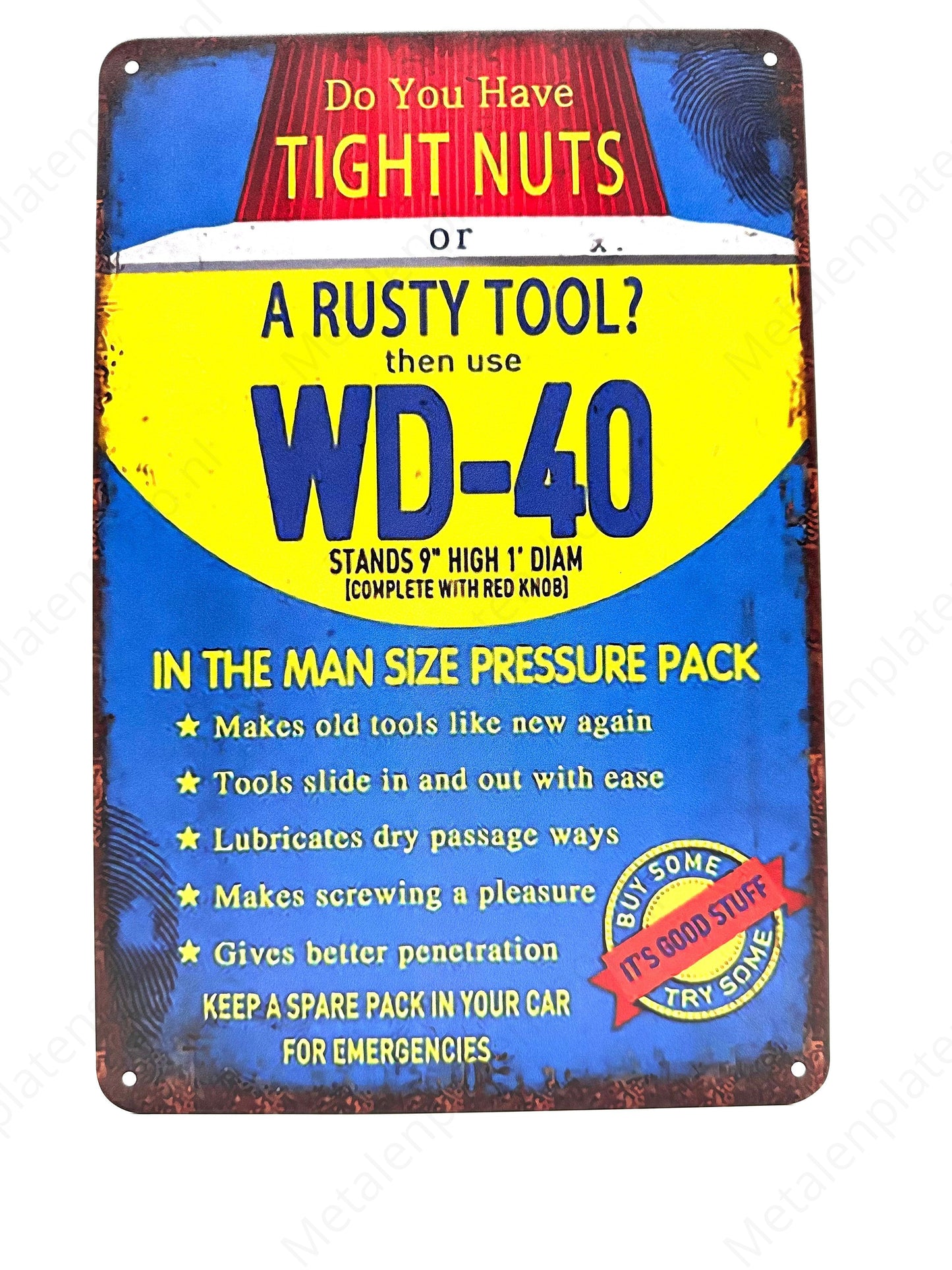 A rusty tool? Then use WD-40 - Metal Wall Sign