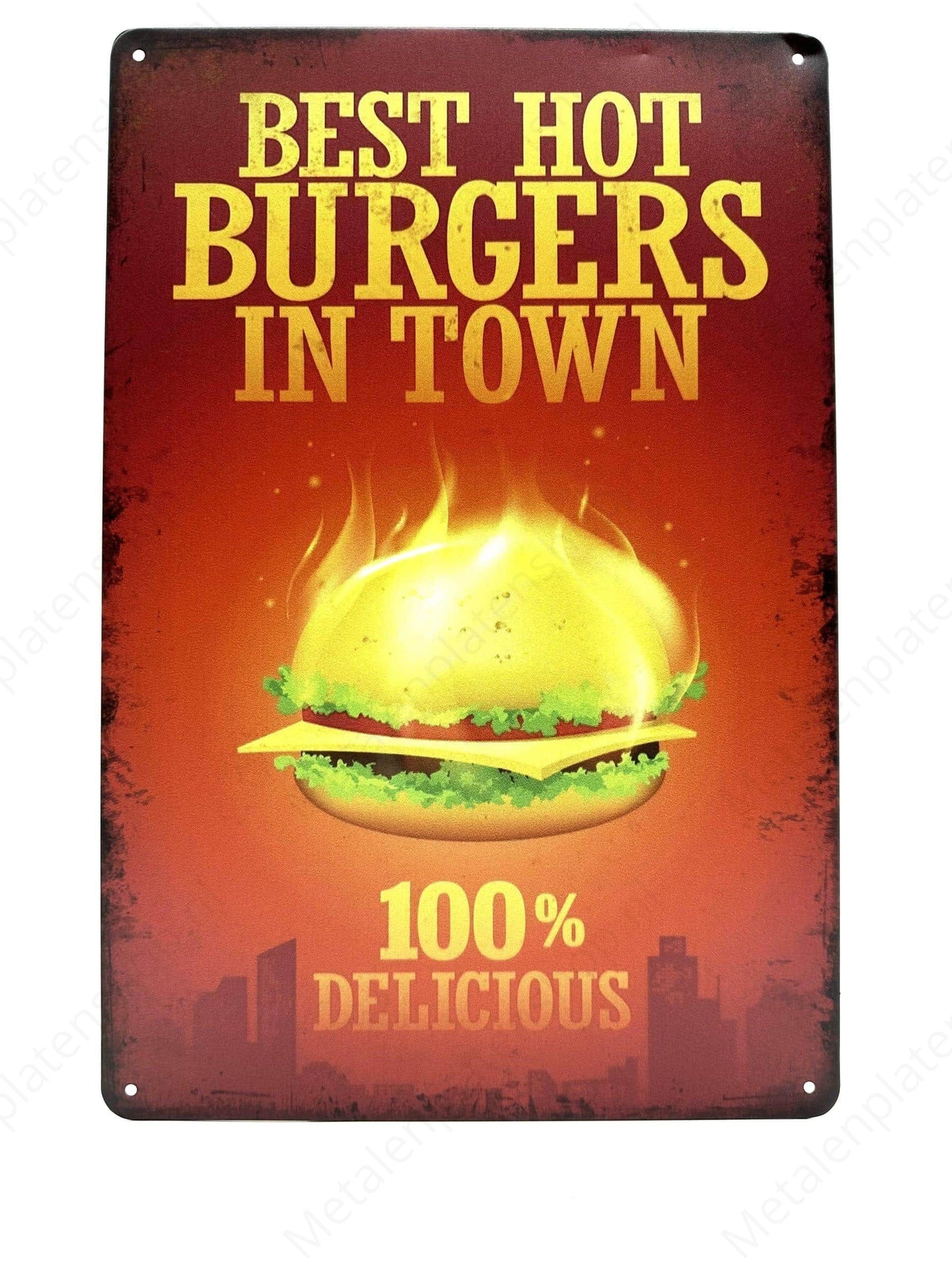 Best hot burgers in town - Metal Wall Sign